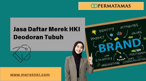 Jasa Daftar Merek HKI Deodoran Tubuh