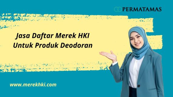 Jasa Daftar Merek HKI Untuk Produk Deodoran