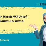 Jasa Daftar Merek HKI Untuk Produk Sabun Gel mandi