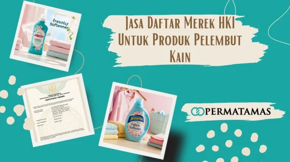 Jasa Daftar Merek HKI Untuk Produk Pelembut Kain