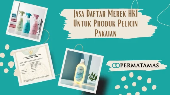 Jasa Daftar Merek HKI Untuk Produk Pelicin Pakaian