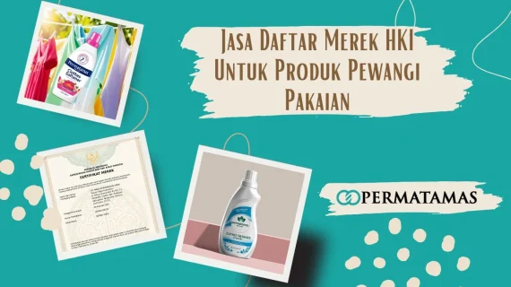 Jasa Daftar Merek HKI Untuk Produk Pewangi Pakaian