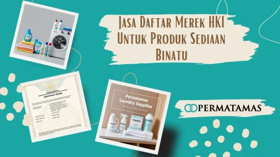 Jasa Daftar Merek HKI Untuk Produk Sediaan Binatu