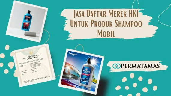 Jasa Daftar Merek HKI untuk Produk Shampoo Mobil