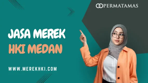 Jasa Merek HKI Medan