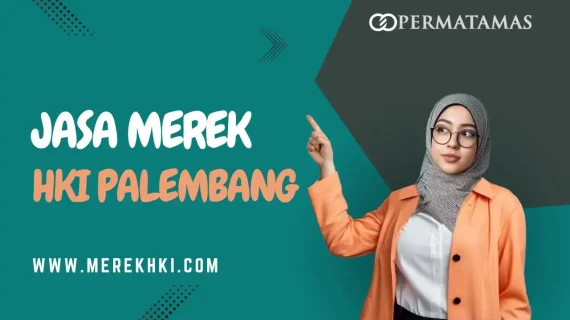 Jasa Merek HKI Palembang