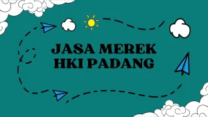 Jasa Merek HKI Padang