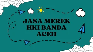 Jasa Merek HKI Banda Aceh