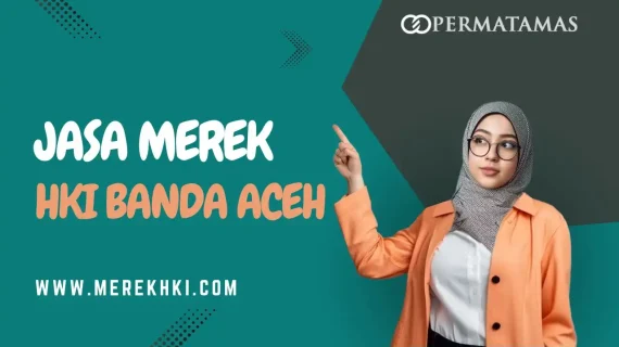 Jasa Merek HKI Banda Aceh