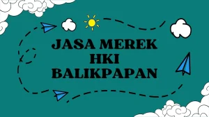 Jasa Merek HKI Balikpapan