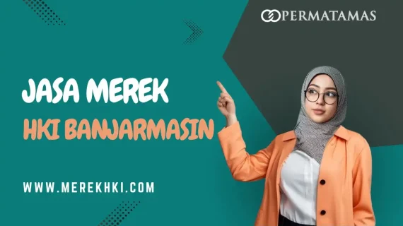 Jasa Merek HKI Banjarmasin