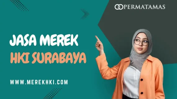 Jasa Merek HKI Surabaya