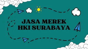 Jasa Merek HKI Surabaya