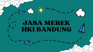 Jasa Merek HKI Bandung