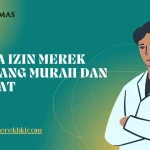 Jasa Izin Merek Dagang Murah dan Cepat