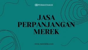 Jasa Perpanjangan Merek