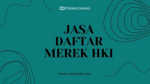 Jasa Daftar Merek HKI