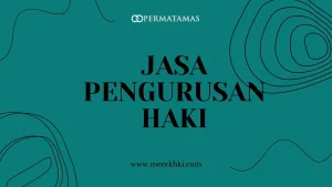 Jasa Pengurusan HAKI