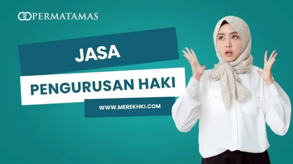 Jasa Pengurusan HAKI