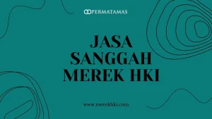 Jasa Sanggah Merek HKI