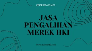 Jasa Pengalihan Merek HKI