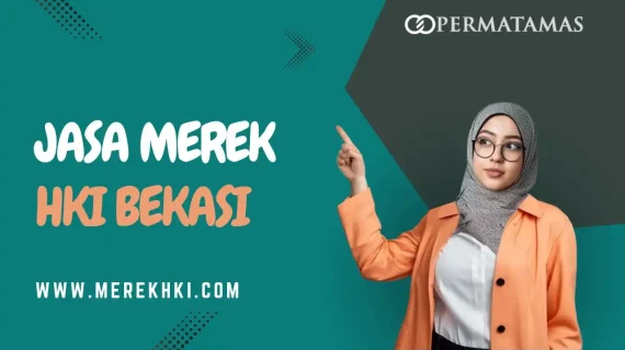 Jasa Merek HKI Bekasi