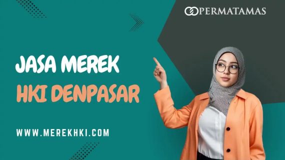 Jasa Merek HKI Denpasar