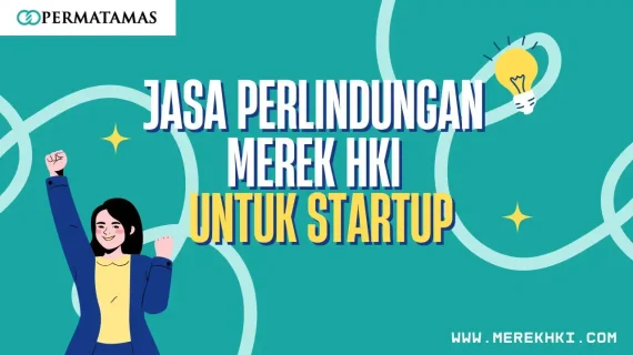 Jasa Perlindungan Merek HKI untuk Startup