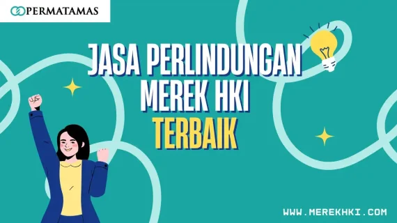 Jasa Perlindungan Merek HKI Terbaik