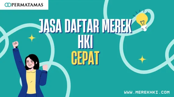 Jasa Daftar Merek HKI Cepat