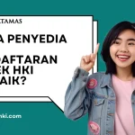 Siapa Penyedia Jasa Pendaftaran Merek HKI Terbaik?