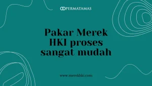 Pakar Merek HKI Proses Sangat Mudah