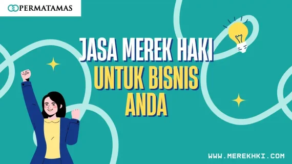 Jasa Merek HAKI untuk Bisnis Anda