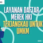 Layanan Daftar Merek HKI Terjangkau untuk UMKM