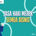 Jasa HAKI Merek Semua Bisnis