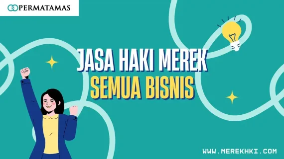 Jasa HAKI Merek Semua Bisnis