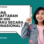 Di Mana Pendaftaran Merek HKI Berlaku Secara Internasional?