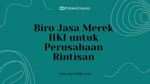 Biro Jasa Merek HKI untuk Perusahaan Rintisan