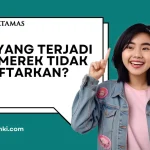 Apa yang Terjadi Jika Merek Tidak Didaftarkan?