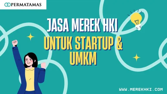 Jasa Merek HKI untuk Startup & UMKM