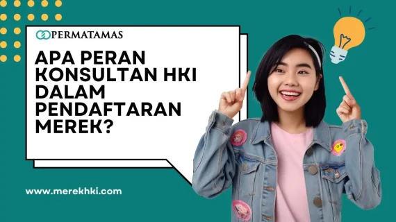 Apa Peran Konsultan HKI dalam Pendaftaran Merek?