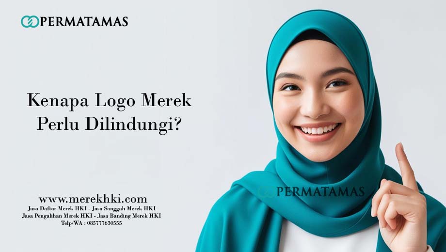 Kenapa Logo Merek Perlu Dilindungi