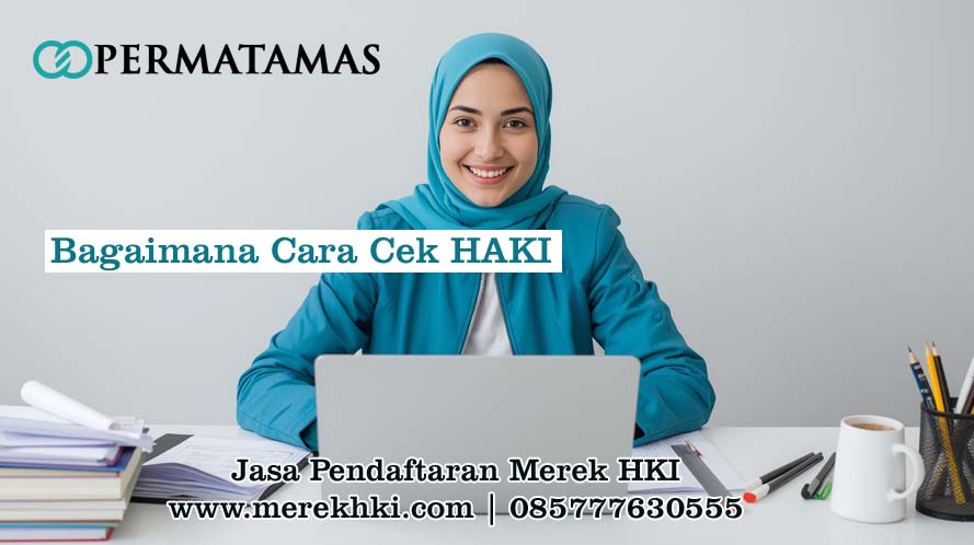 Bagaimana Cara Cek HAKI