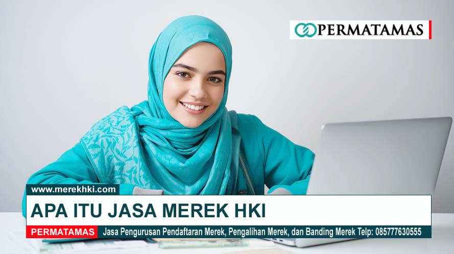 Apa Itu Jasa Merek HKI
