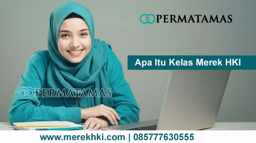 Apa Itu Kelas Merek HKI