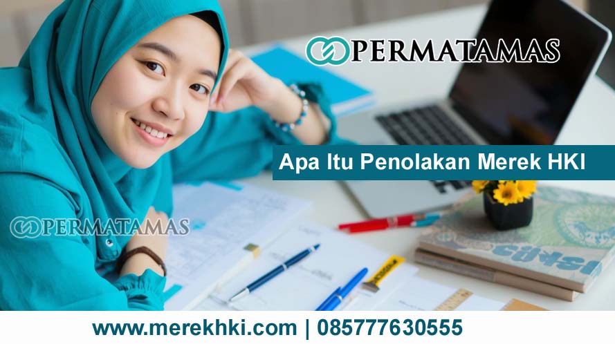 Apa Itu Penolakan Merek HKI