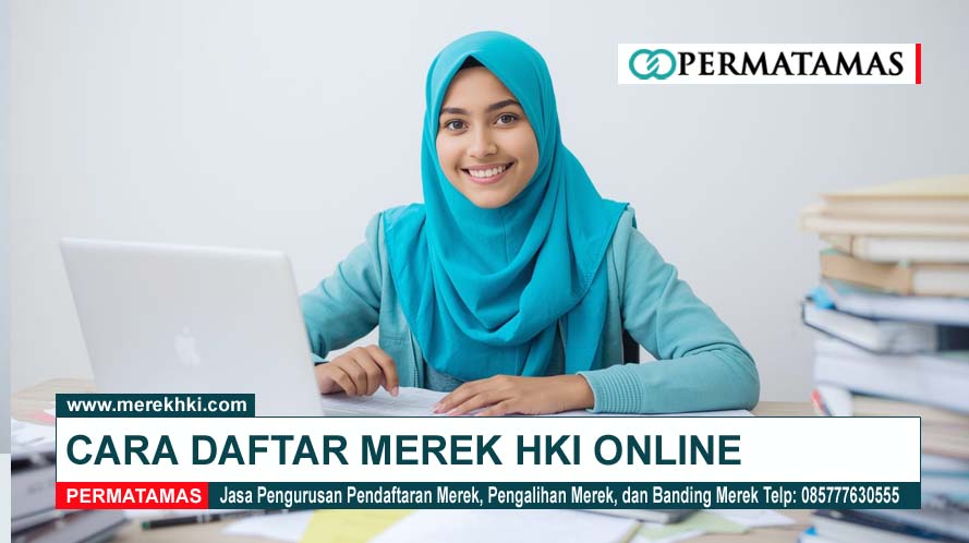 Cara Daftar Merek HKI Online Terbaru