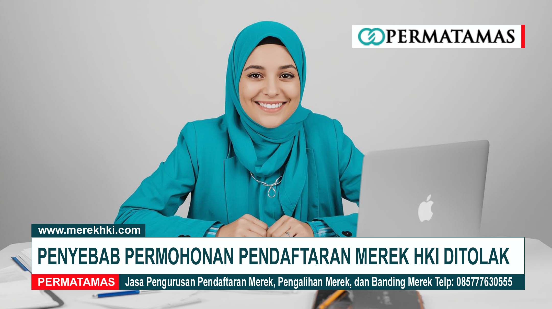 Penyebab Permohonan Pendaftaran Merek HKI Ditolak