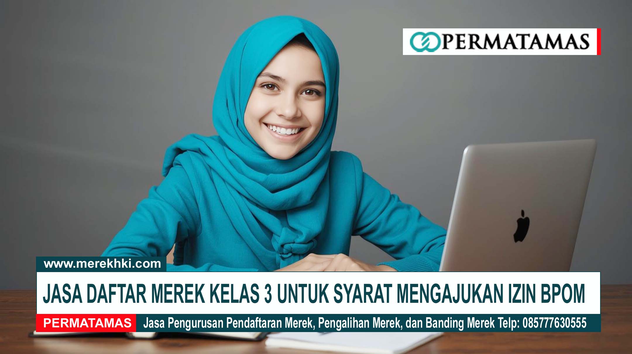 Jasa Daftar Merek Kelas 3 untuk Syarat Mengajukan Izin BPOM