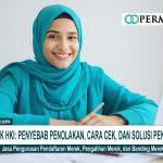 Masalah Merek HKI: Penyebab Penolakan, Cara Cek, dan Solusi Pendaftarannya
